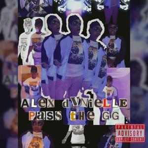 Pass The GG (Explicit)