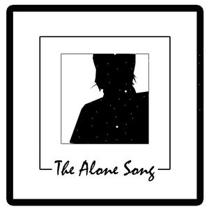 The Alone Song (Explicit)