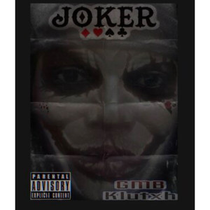 Joker Klutxh (Explicit)