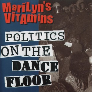 Politics On The Dance Floor (Explicit)