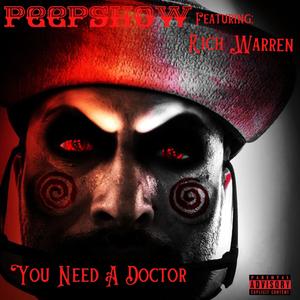 You Need A Doctor(feat. Rich Warren) (Explicit)