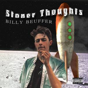 Stoner Thoughts (Explicit)
