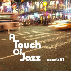 A Touch of Jazz - Vocals #1