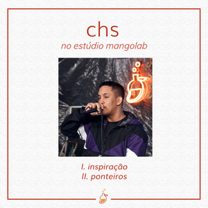 CHS (Ao Vivo no Estúdio MangoLab)