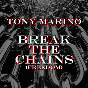 Break the Chains(Freedom)