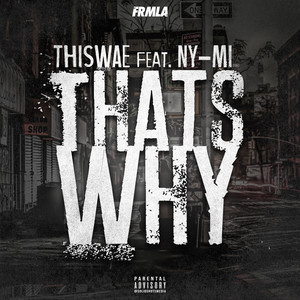 That's Why (Explicit)