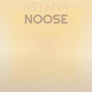 Astana Noose