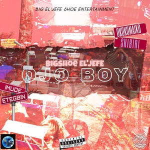 OJO BOY (Explicit)