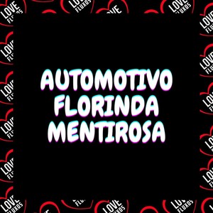 Automotivo Florinda Mentirosa (Explicit)