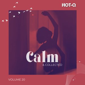 Calm & Collected 020