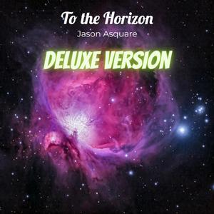 To The Horizon (Deluxe Version)