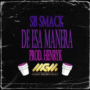 De esa manera (Explicit)