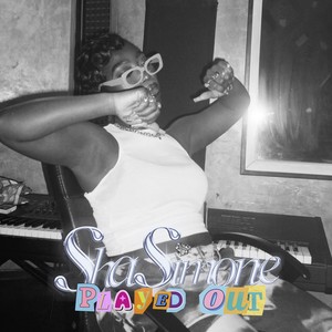 Played Out (Explicit)