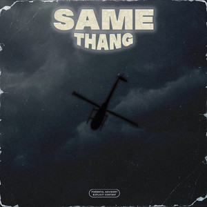 Same Thang (Explicit)