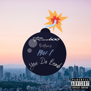 You da Bomb (Explicit)