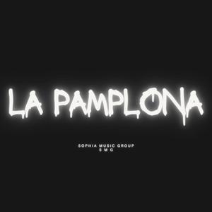 La Pamplona (Explicit)