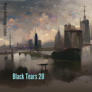 Black Tears 2u (Remastered 2023)
