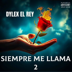 Siempre Me Llama 2 (Explicit)
