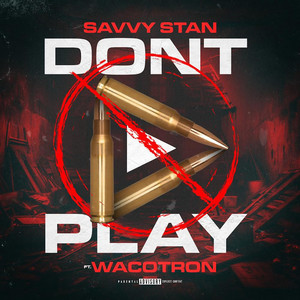 Don’t Play (Explicit)