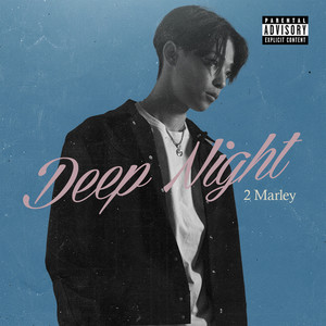 Deep Night (Explicit)