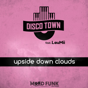 Upside Down Clouds (Club Mix 'Radio Edit')