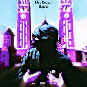 ŐrAngyal (feat. Sleek!, Young Thomas & Coxy) (Explicit)