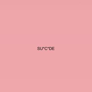 SUICIDE (Explicit)