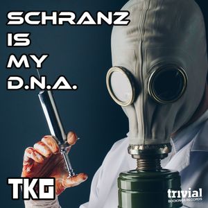 Schranz Is My DNA (Explicit)