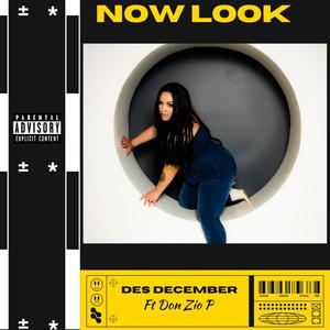 Now Look (feat. Don Zio P)