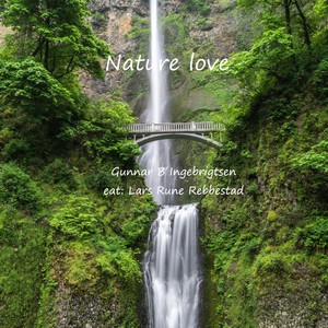 Nature love (feat. Lars Rune Rebbestad)