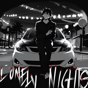 LONELY NIGHTS (Explicit)