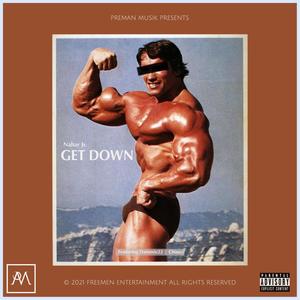 Get down (feat. Dammie22 & Preman Chino) [Explicit]