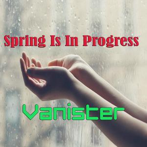 Spring Is In Progress