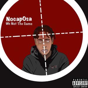 We not the same (Explicit)