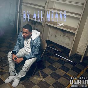 By All Means (Explicit)