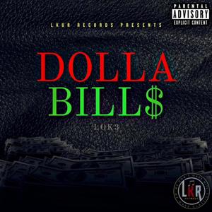 Dolla Bill$ (Explicit)