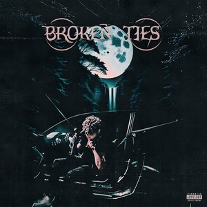 broken ties (Explicit)