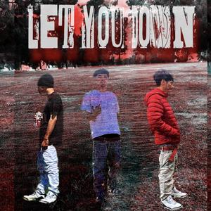 Let You Down