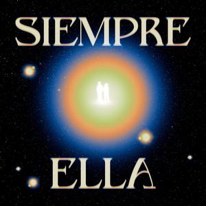 SIEMPRE ELLA