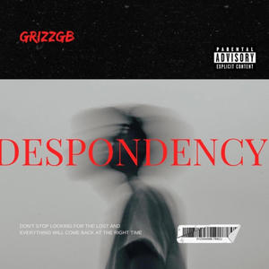 Despondency (Explicit)