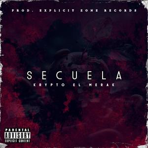 Secuela (feat. Lost In Diggin') (Explicit)