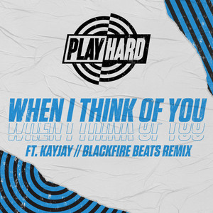 When I Think Of You (Blackfire Beats Extended Remix)