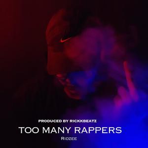 Too Many Rappers (Explicit)