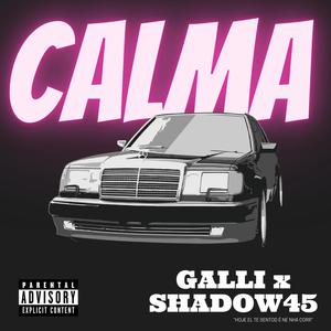 Calma (feat. Shadow45)