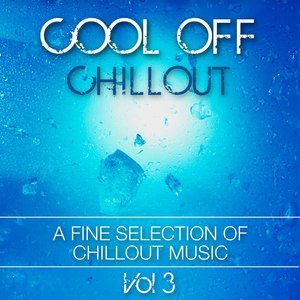 Cool Off Chillout Vol. 3