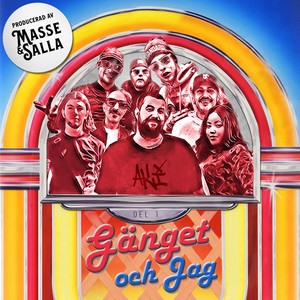 Gänget & Jag Del 1 (Explicit)