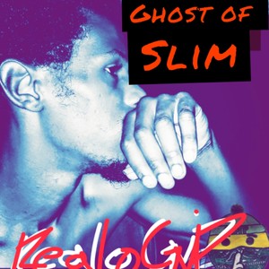 Ghost of Slim (Explicit)