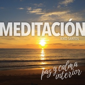 Meditación Paz y Calma Interior