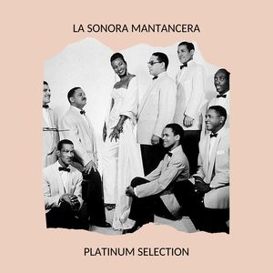 La Sonora Mantancera - Platinum Selection