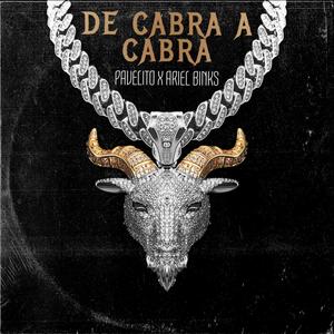 De cabra a cabra (feat. Pavelito 22) [Explicit]